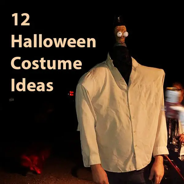 12 Fun and Funny Halloween Costume Ideas!