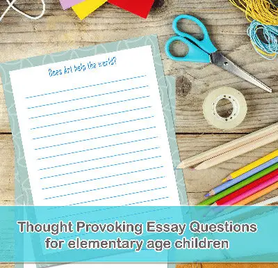 Essay Questions for Elementary Age Children, 12 Pages,  Essay Topics Homeschooling Printable