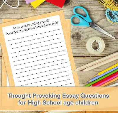 Essay topics for high school students  - 12 Pages - Printable